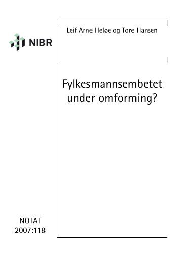 Fylkesmannsembetet under omforming? - Norsk institutt for by- og ...