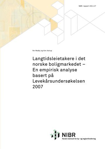 Langtidsleietakere i det norske boligmarkedet - Norsk institutt for by ...
