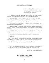 RESOLUÇÃO CFP N.º 013/2007 ANA MERCÊS BAHIA BOCK Conselheira-Presidente