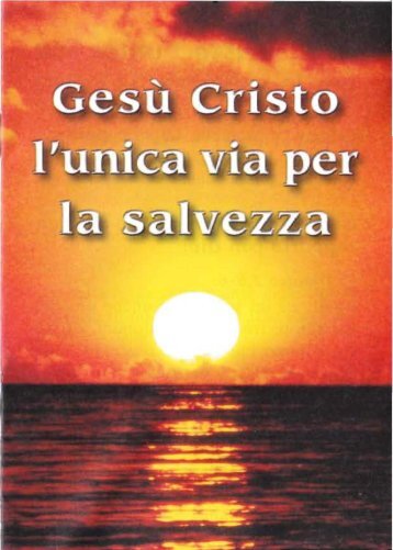 Gesù Cristo l'unica via per la salvezza