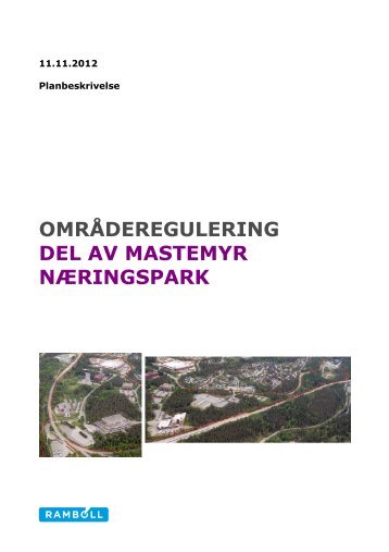 OMRÅDEREGULERING DEL AV MASTEMYR NÆRINGSPARK