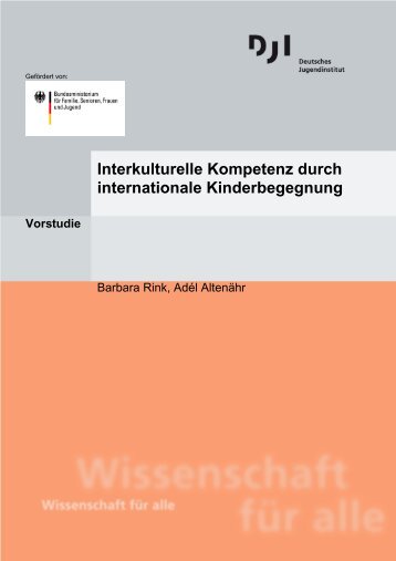 Interkulturelle Kompetenz durch internationale Kinderbegegnung