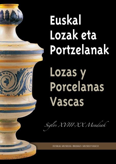 Euskal Lozak eta Portzelanak Lozas y Porcelanas Vascas