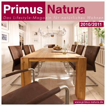 Das Lifestyle-Magazin für natürliches Wohnen - Primus Natura