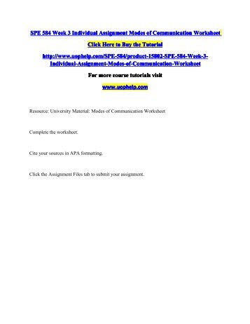 SPE 584 Week 3 Individual Assignment Modes of Communication Workshee/Course tutorial/uophelp