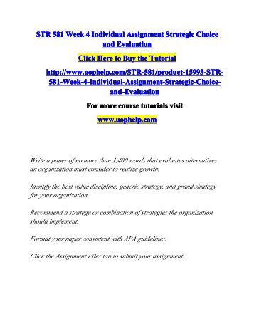 write a paper of no more than 1400 words that evaluates alternatives your organization must consider 1) write a paper of no more than 1,400 words that evaluates alternatives an organization must consider to realize growth identify the best value discipline, generic strategy, and grand strategy for your organization. write a paper of no more than 1400 words that evaluates alternatives your organization must consider 1) write a paper of no more than 1,400 words that evaluates alternatives an organization must consider to realize growth identify the best value discipline, generic strategy, and grand strategy for your organization.