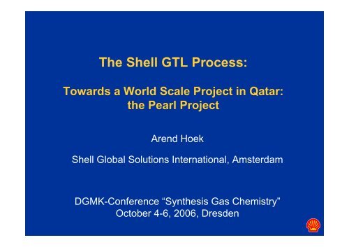 The Shell GTL Process: - DGMK