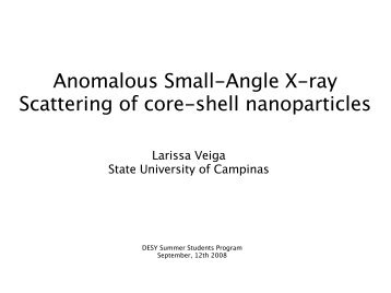 Anomalous Small-Angle X-ray Scattering of core-shell ... - Desy