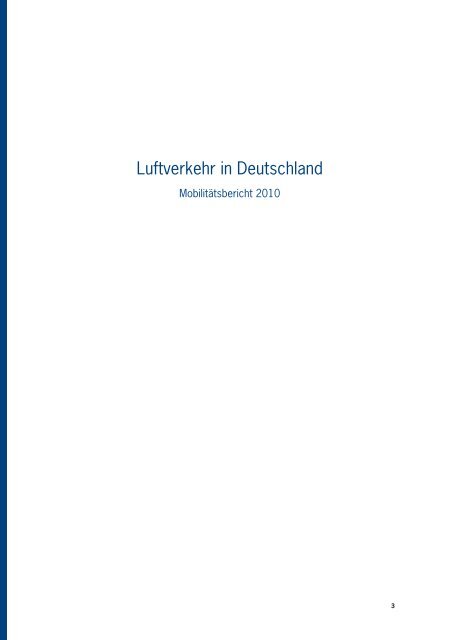 Mobilitätsbericht 2010 (PDF) - Deutsche Flugsicherung GmbH