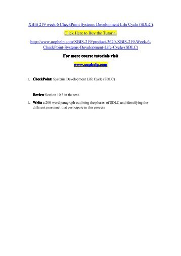 XBIS 219 week 6 CheckPoint Systems Development Life Cycle (SDLC)/Course tutorial/uophelp