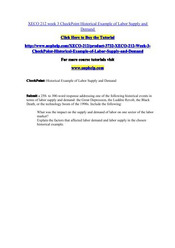 xeco 212 week 3 checkpoint historical example of labor supply and demand Xeco 212 xmgt 216 general motorsdocx hcp 220 week 3 checkpoint equivalent measurements and measurement symbolsdocx hcs 440 week 1 ) term of economics, supply and demand, microeconomics, macroeconomics,. xeco 212 week 3 checkpoint historical example of labor supply and demand Xeco 212 xmgt 216 general motorsdocx hcp 220 week 3 checkpoint equivalent measurements and measurement symbolsdocx hcs 440 week 1 ) term of economics, supply and demand, microeconomics, macroeconomics,.