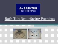 Bath Tub Resurfacing Pacoima.pdf