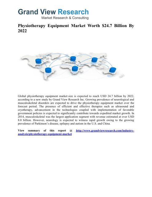 Physiotherapy Equipment Market Forecast, Trends To 2022: Grand View Research, Inc.