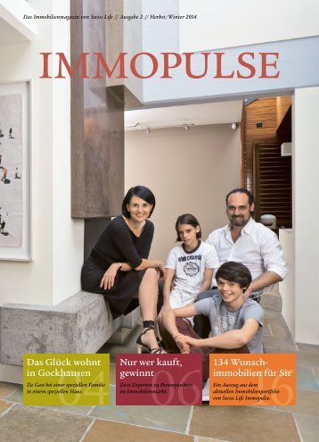 Das Immobilienmagazin von Swiss Life // Ausgabe 2 // Herbst /Winter 2014