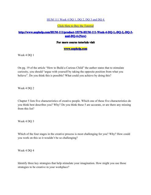 HUM 111 Week 4 DQ 1, DQ 2, DQ 3 and DQ 4/UopHelp