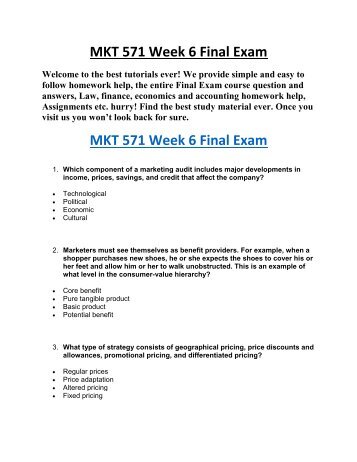 mkt 571 week 6 final exam Study flashcards on mkt 571 final exam at cramcom quickly memorize the terms, phrases and much more cramcom makes it easy to get the grade you want. mkt 571 week 6 final exam Study flashcards on mkt 571 final exam at cramcom quickly memorize the terms, phrases and much more cramcom makes it easy to get the grade you want.