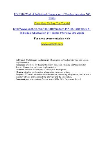 EDU 310 Week 4  Individual Observation of Teacher Interview 700 words.pdf