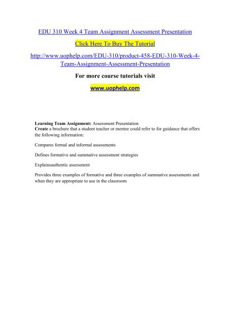 EDU 310 Week 4 Team Assignment Assessment Presentation.pdf