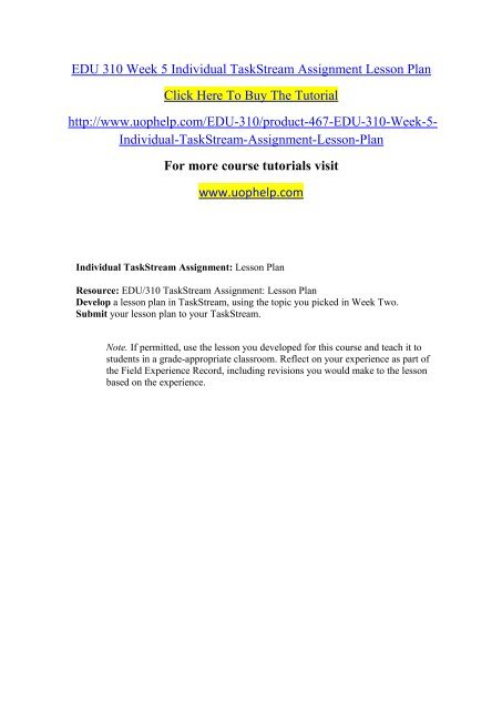 EDU 310 Week 5 Individual TaskStream Assignment Lesson Plan.pdf