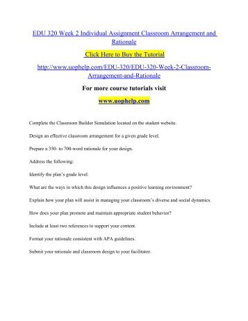 EDU 320 Week 2 Individual Assignment Classroom Arrangement and Rationale.pdf