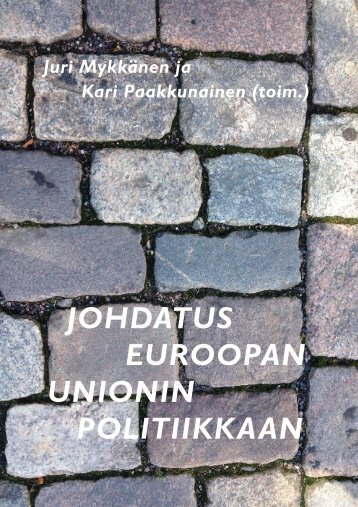 JOHDATUS EUROOPAN UNIONIN POLITIIKKAAN