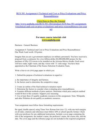 BUS 501 Assignment 4 Technical and Cost or Price Evaluations and Price Reasonableness /uophelp