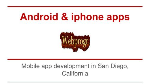 Mobile app development in San Diego,California