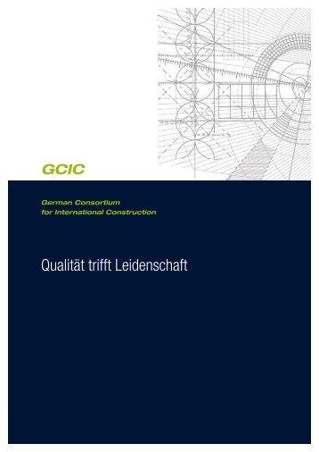 Qualität trifft Leidenschaft - GCIC German Consortium for ...