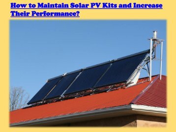 Maintain Solar PV Kits