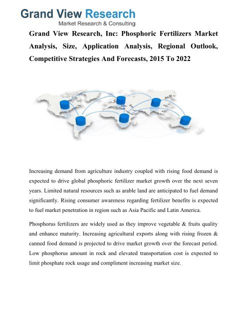 Phosphoric Fertilizer Market To 2022 – Market Share, Growth, Trends: Grand View Research, Inc. 