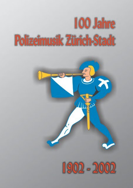 Vorwort - Polizeimusik Zürich-Stadt