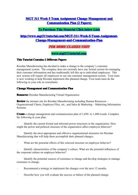 MGT 311 Week 5 Team Assignment Change Management and Communication Plan (2 Papers)/ mgt311tutorialdotcom