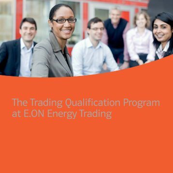 The Trading Qualification Program at E.ON Energy Trading - E.ON AG