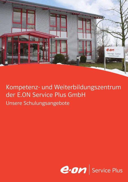 Kompetenz- und Weiterbildungszentrum der E.ON Service Plus GmbH