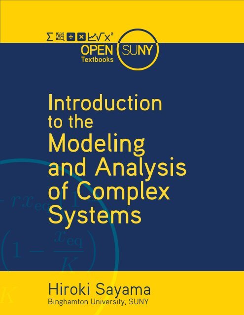 Introduction to the Modeling and Analysis of Complex Systems