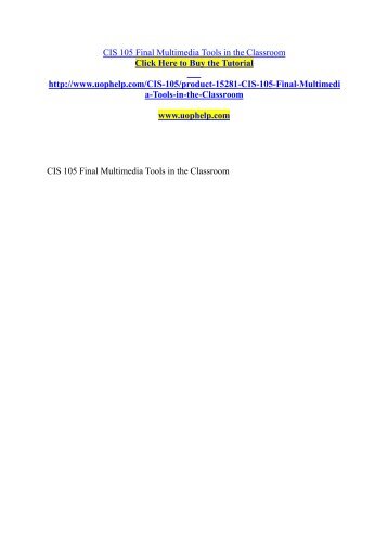 CIS 105 Final Multimedia Tools in the Classroom/uophelp