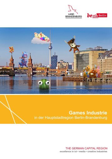 Games Industrie in der Hauptstadtregion Berlin-Brandenburg