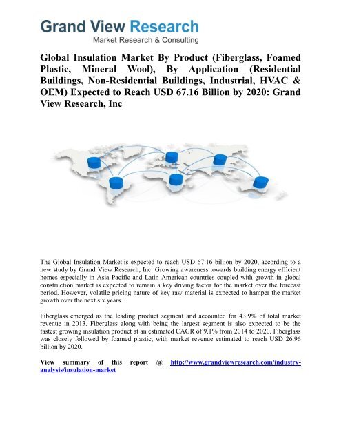 Insulation Market Share, Analysis, Trends To 2020 by Grand View Research, Inc.  