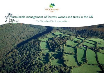 Sustainable management of forests woods and trees in the UK