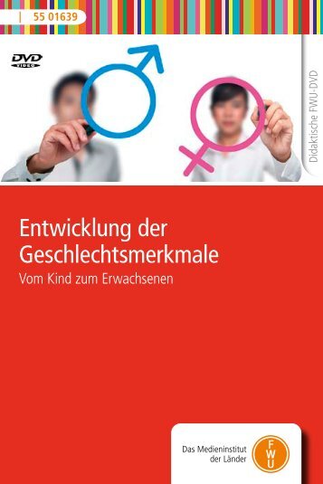 Entwicklung der Geschlechtsmerkmale - FWU