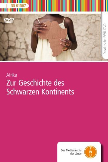 Zur Geschichte des Schwarzen Kontinents - FWU