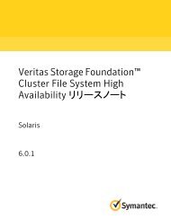 Veritas Storage Foundationâ¢ Cluster File System High ... - Symantec