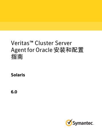 Veritas Cluster Server Agent for Oracle 安 装 和 配 置 指 南