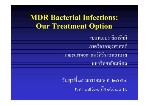 MDR Bacterial Infections Our Treatment Option