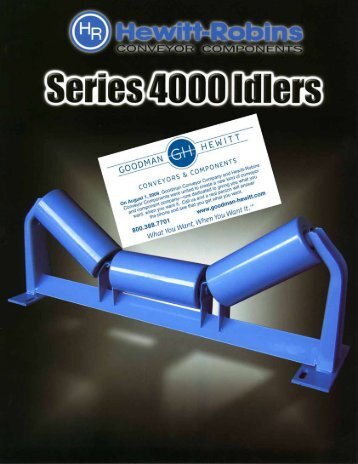 4000 Series CEMA E Idlers - Goodman-Hewitt