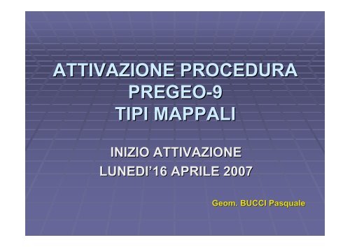 ATTIVAZIONE PROCEDURA PREGEO-9 TIPI MAPPALI