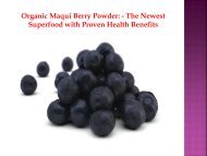 Organic Maqui Berry Powder - The Newest Superfood with Proven Health Benefits.pdf