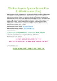 Webinar Income System Review-$9700 Bonus & 80% Discount
