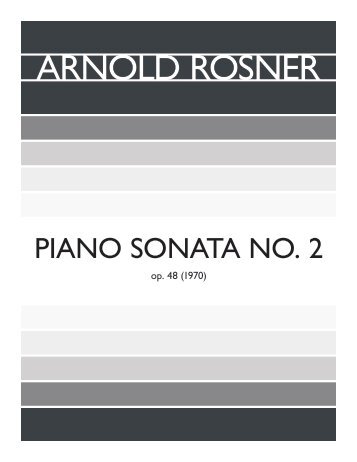 Rosner - Piano Sonata No. 2, op. 48