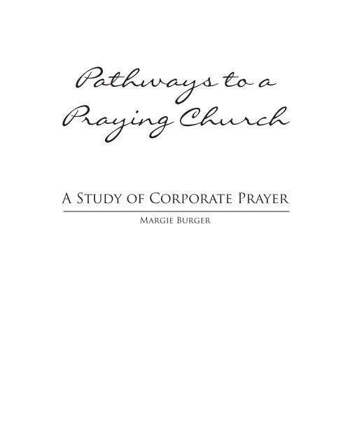 Pathways to a Praying Church First Chapter